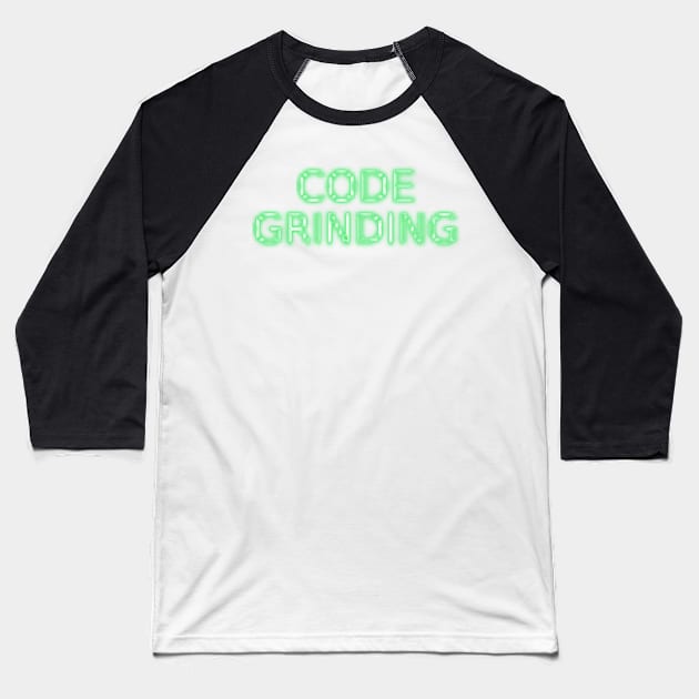 Code Grinding Baseball T-Shirt by findingNull